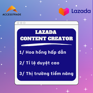 Lazada Content Creator (Web/page/Group Cộng Đồng)
